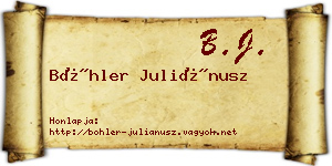 Böhler Juliánusz névjegykártya